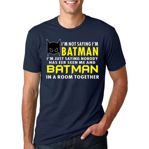 Fashion Slogan Short Sleeve T-Shirts I'm Not Saying I'm Batman Printed Streetwear T Shirts 2017 Summer Men's Hip-Hop O-Neck Tops